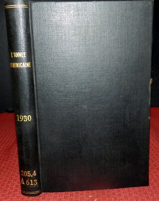 1930 L'Année Dominicaine. Dominican Journal.  Catholic Order