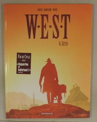 WEST 6 Seth Rossi Nury Dargaud 2011 EO TBE
