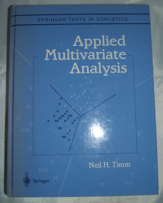 Springer Statistics: Applied Multivariate Analysis by Neil H. Timm Hardcover