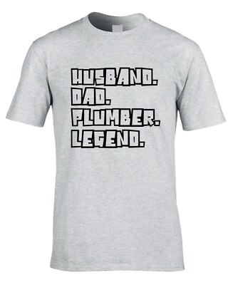 Plumber Mens T-Shirt Funny Husband Dad Legend Gift Work Plumbing Father's Day