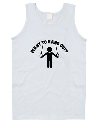 Want To Hang Out Men's Sleeveless Vest Funny Gymnast Gymnastics Sport Tank Top 