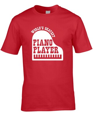 World's Okayest Piano Player Funny Men's T-Shirt Gift Music Pianist Teacher Best