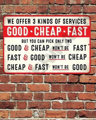 Good Cheap Fast Service Sign Aluminum Metal 8''x12'' Rustic Funny Garage Man Cave