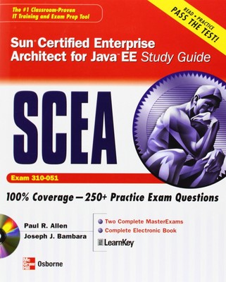 Sun Certified Enterprise Architect for Java EE Study Guide (Exam 310-051) (C...