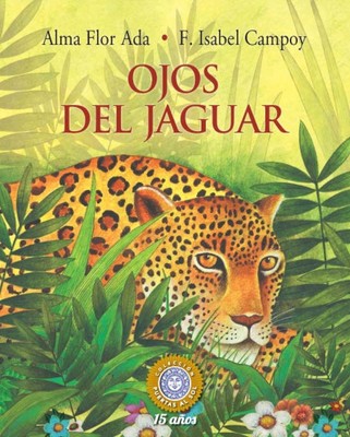 Ojos del jaguar (Puertas Al Sol / Gateways to the Sun) (Spanish Edition) by Alm,