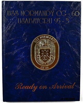 USS Normandy (CG-60) 1995 1996 Mediterranean Deployment Cruise Book