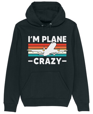 I'm Plane Crazy Funny Aeroplane Spotter Hoodie Aviation Pilot Flying Gift Dad