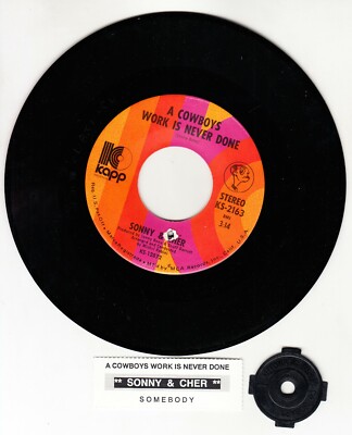 SONNY & CHER A cowboy's work is never done 7'' 45rpm record NEW + juke box strip