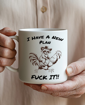 Funny Raccoon Mug – “I Have A New Plan... F* It!!!” – Sweary Novelty Coffee Mug