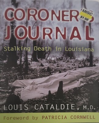 Coroners Journal:  Stalking Death in Lou