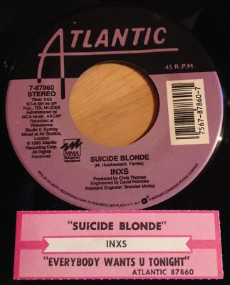 INXS 45 Suicide Blonde / Everybody Wants U Tonight  w/ts