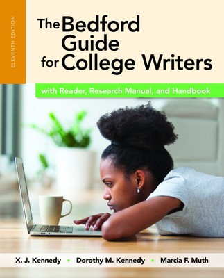 The Bedford Guide for College Writers with Reader, Research Manual, and Hand...