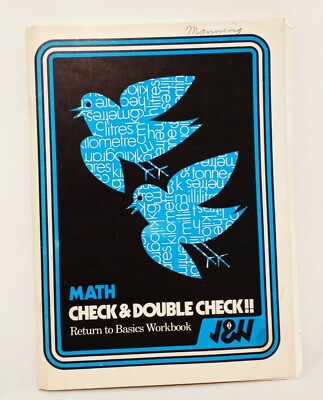 Math Check and Double check Return to Basics Workbook 1976 Home School Grade 2