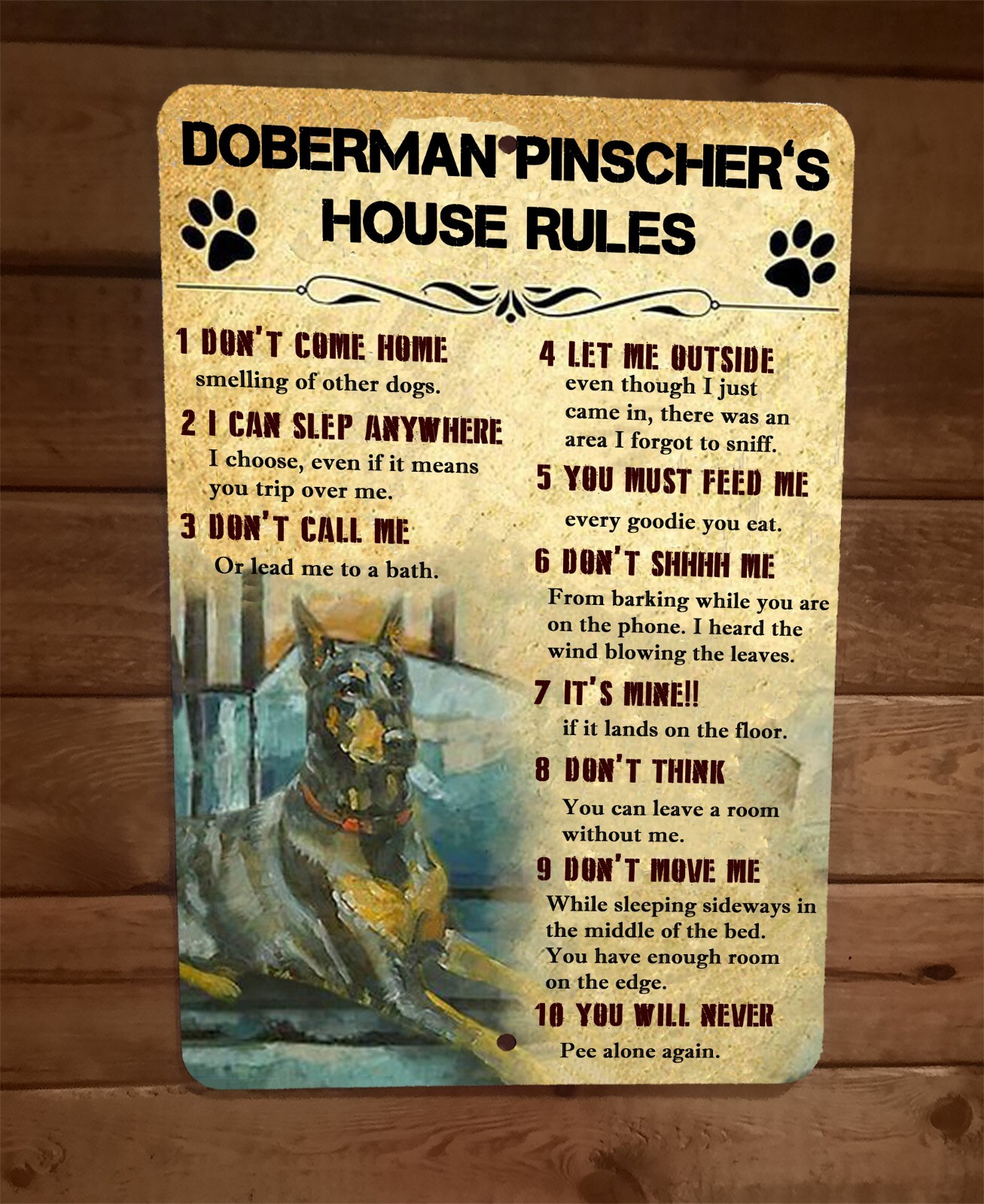 Doberman Pinschers House Rules 8x12 Metal Wall Animal Sign