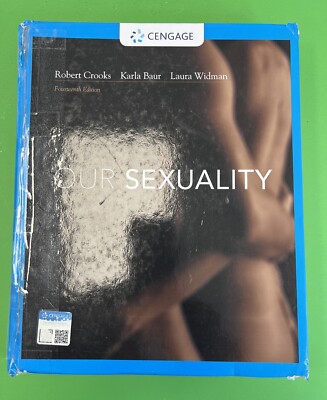 Our Sexuality 14th Edition - Hardcover by Crooks, Baur, Widman