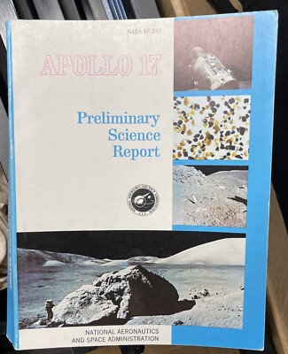 Apollo 17 NASA Preliminary Science Report Book Gene Cernan Harrison Schmitt