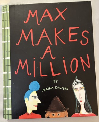 Max Makes a Million - Hardcover By Kalman, Maira - GOOD