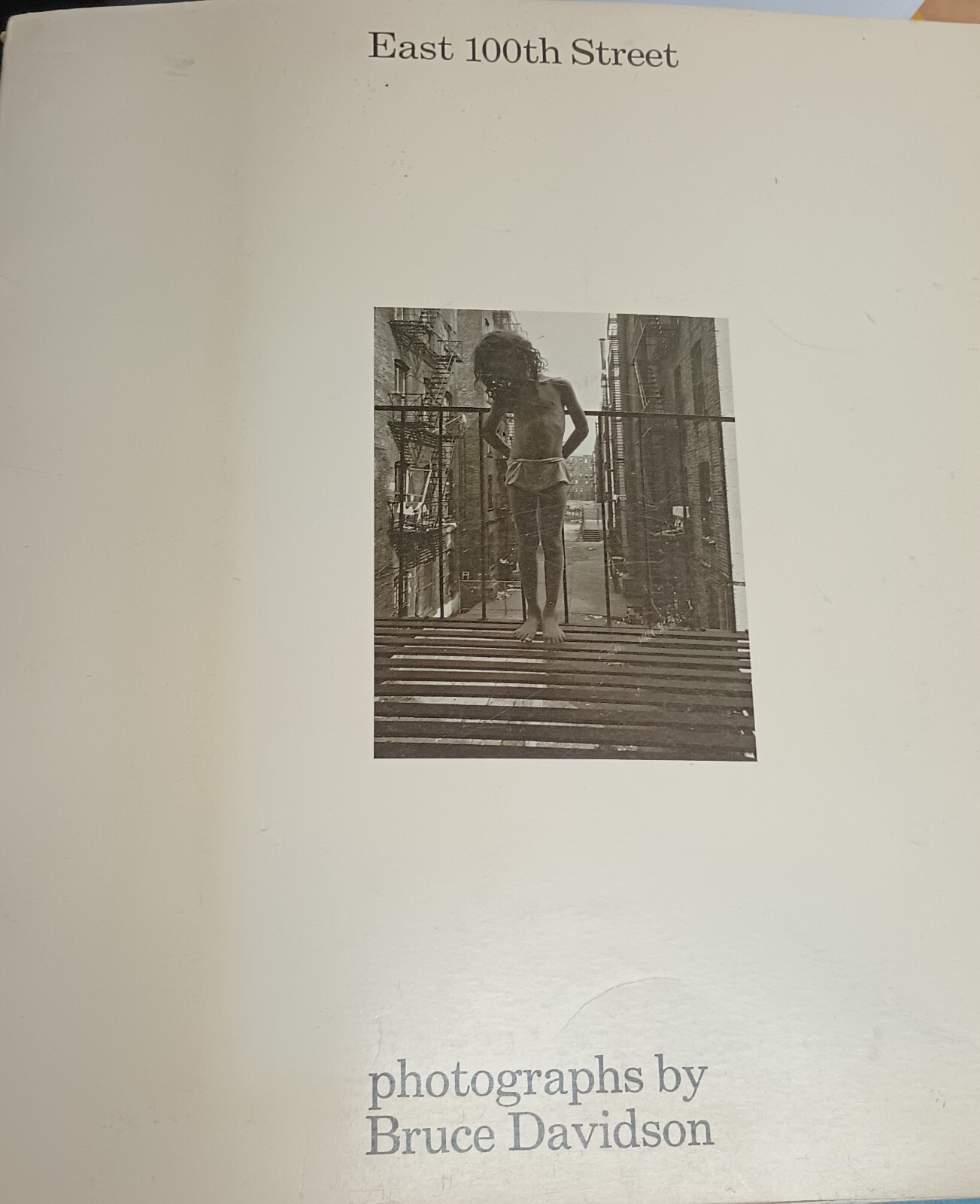 EAST 100TH STREET PHOTOGRAPHS BY BRUCE DAVIDSON VERY GOOD | eBay