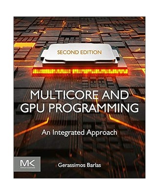 Multicore and GPU Programming: An Integrated Approach Paperback
