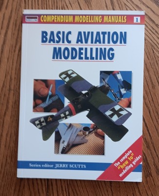 Osprey Basic Aviation Modeling by Jerry Scutts volume 1 SC 1998 in fine