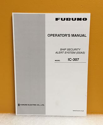 Furuno 0ME-56351-D1 Ship Security Alert System (SSAS) IC-307 Operator's Manual