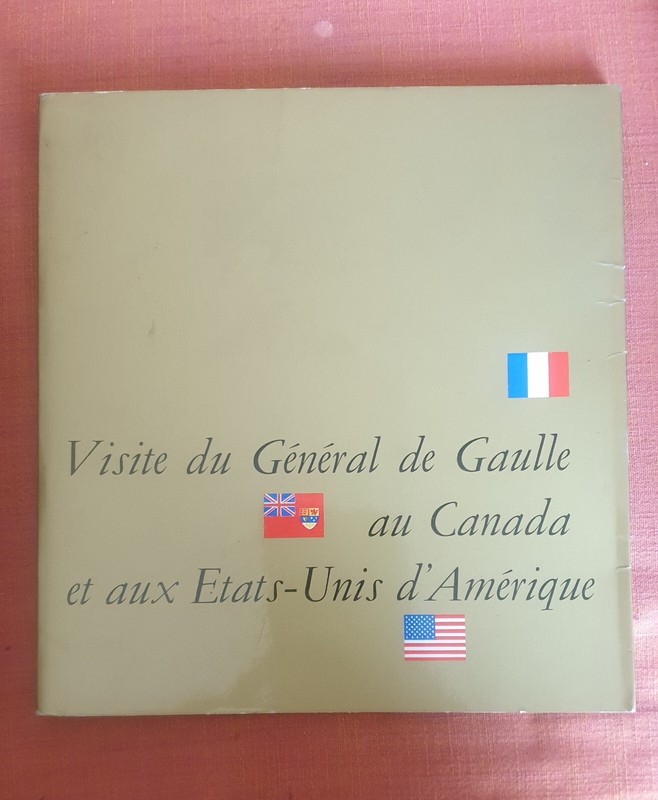 Livret Souvenir Visite GÃ©NÃ©Ral De Gaulle Au Canada  Usa - Ibm  Lettre Pdg France