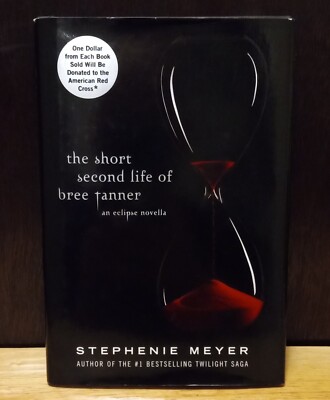 The Short Second Life of Bree Tanner: An Eclipse Novella by Stephanie Meyer