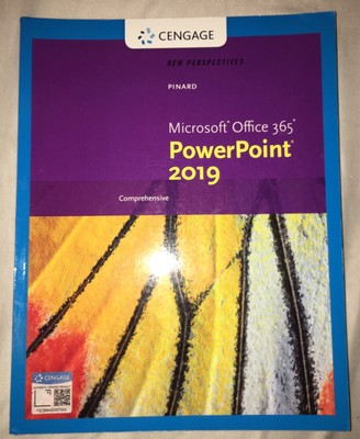 Cengage Microsoft Office 365 PowerPoint 2019 Comprehensive PINARD