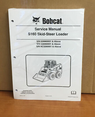 Bobcat S160 Skid Steer Loader Service Manual Shop Repair Book 1 Part # 6987034