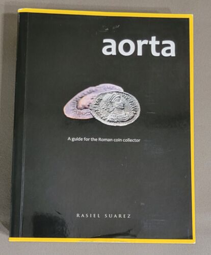 AORTA by Rasiel Suarez - A Guide for the Roman Coin Collector - Signed - 74/1000
