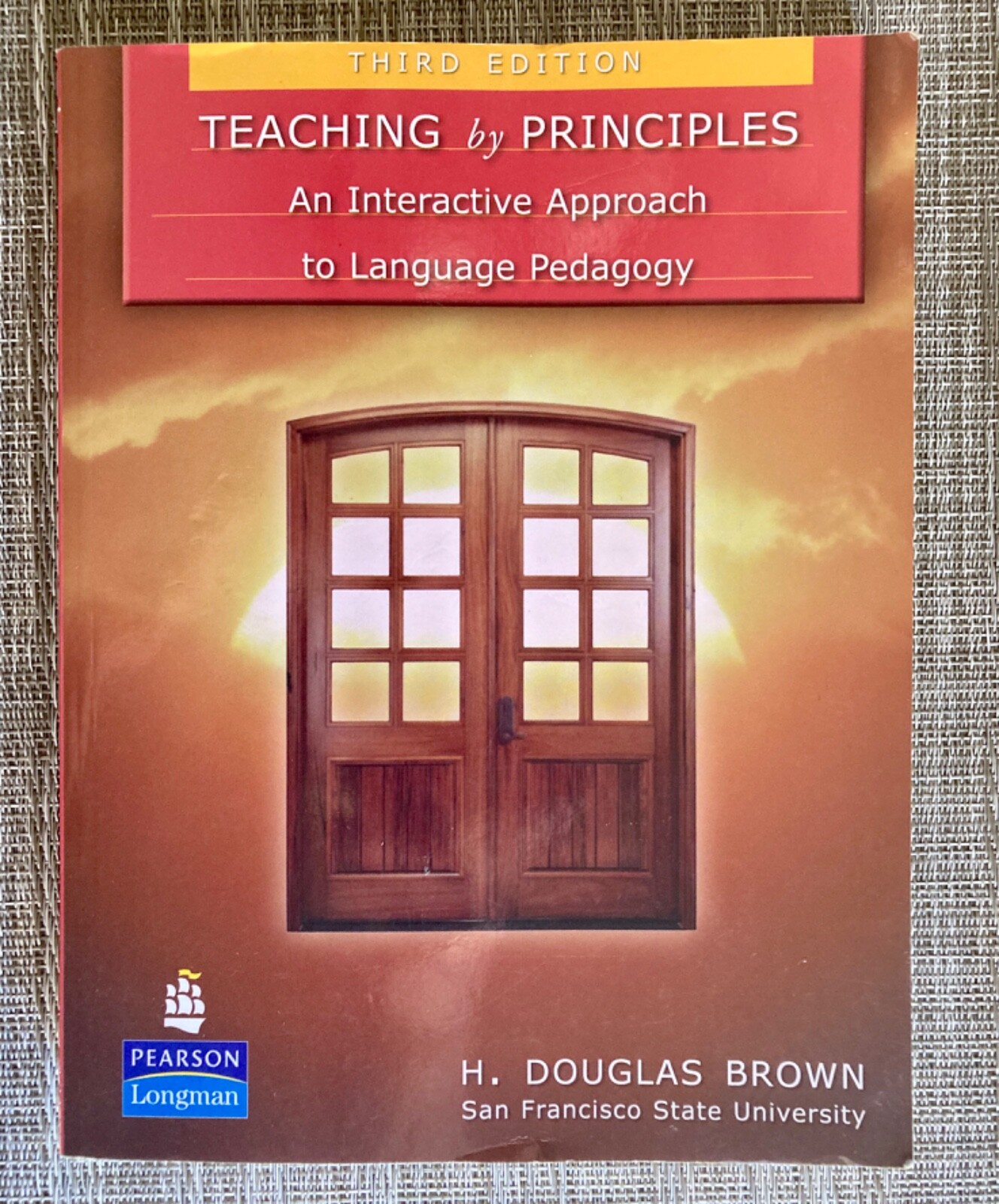 Teaching by Principles : Interactive Approach to Language