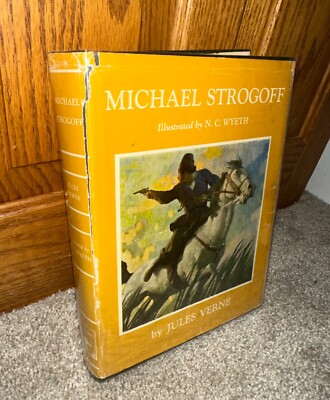 Michael Strogoff by Jules Verne 1927 Vintage Hardcover Book Wyeth Classics Novel