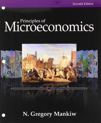 Bundle: Principles of Microeconomics, Loose-Leaf Version, 7th + Aplia, 1 ter...