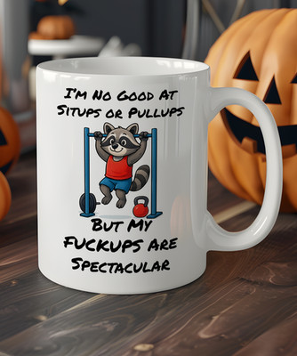 Funny Raccoon Mug – Rude Sweary Coffee Mug | Gym Fail Gift | Funny Fitness Mug |