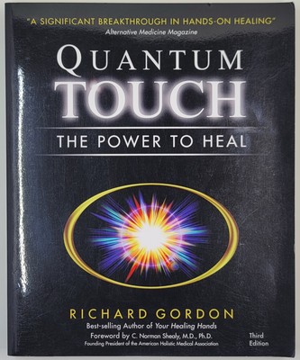 Quantum Touch The Power to Heal By Richard Gordon 3rd Edition Paperback VERYGOOD
