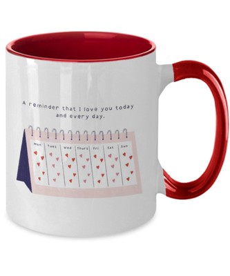A Reminder Of How Much I Love You Coffee Mug Cute Valentines Coffee Cup I Love