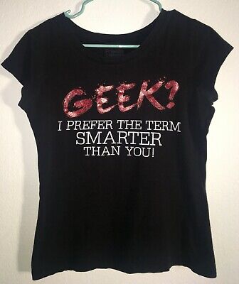 Freeze Brand-Graphic Tee-''Geek? I Prefer the Term Smarter Than You!''-Tshirt