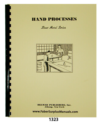 Sheet Metal Working Series Hand Processes Instruction Manual #1323