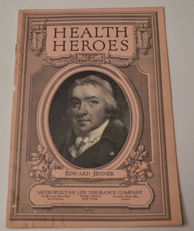 Health Heroes: Edward Jenner Smallpox Vaccine  Metropolitan Life Insurance 1926