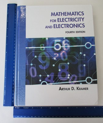 Mathematics for Electricity & Electronics - Kramer, Dr. Arthur - hardcover