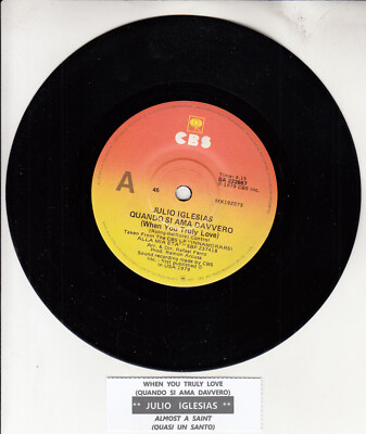JULIO IGLESIAS  Quando Si Ama Daverro (When you truly love) 7'' 45 record RARE!