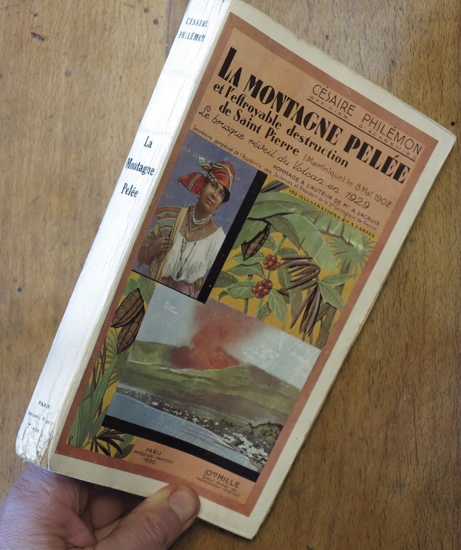 La Montagne PelÃ©E, LâEffroyable Destruction De St Pierre - Cesaire PhilÃ©Mon 1930