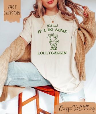 Y'all Mind If I Do Some Lollygaggin' Shirt Funny Frog Shirt Meme Shirt Y2k Shirt
