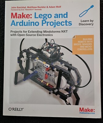 Make: Lego and Arduino Projects: Projects for extending MINDSTORMS NXT