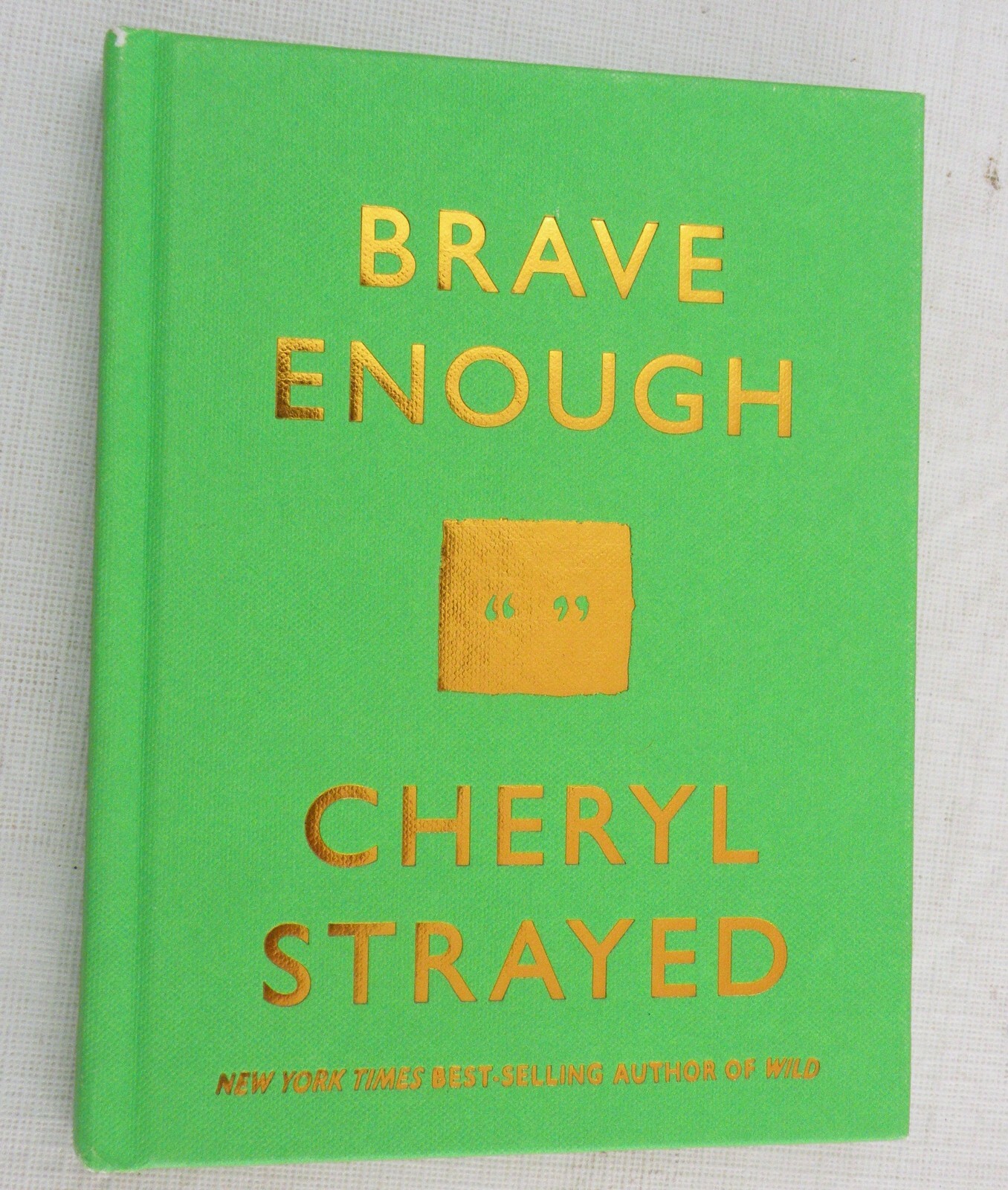 Brave Enough by Cheryl Strayed (2015, Hardcover), SIGNED BY CHERYL STRAYED Brave Enough by Cheryl Strayed (2015, Hardcover), SIGNED BY CHERYL STRAYED