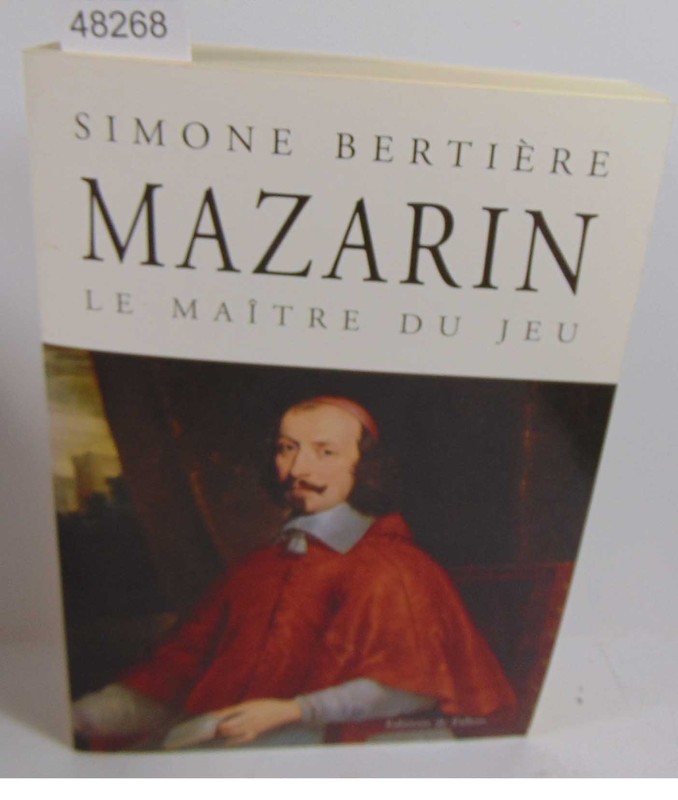 BertiÃ¨Re Mazarin : Le MaÃ®Tre Du Jeu...