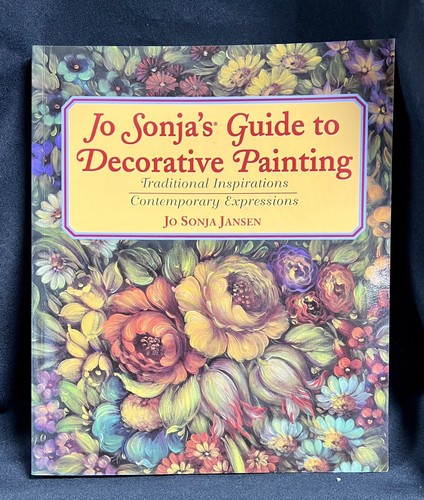 Jo Sonja's Guide to Decorative Painting: Traditional