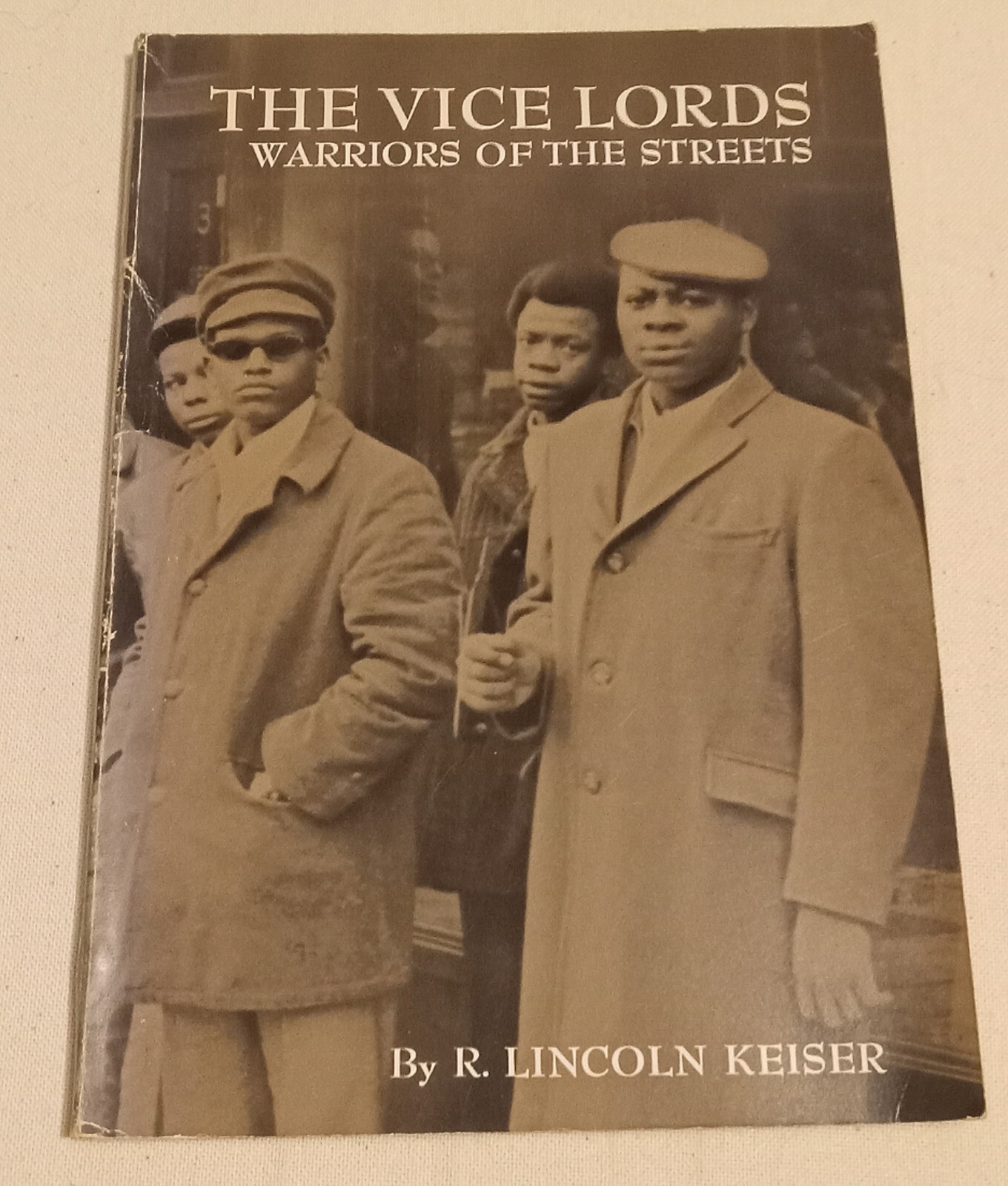 Vice Lords Warriors of the Streets R. Lincoln Keiser