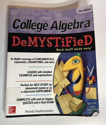 College Algebra Demystified 2nd Edition -Good