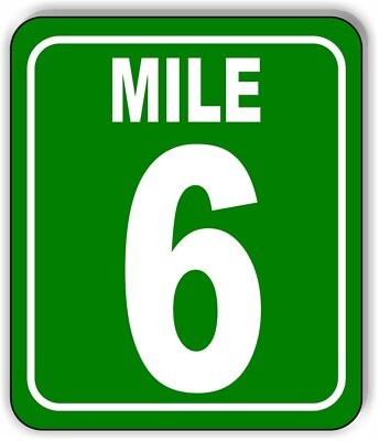 Mile 6 Distance Marker Green Running Race 5k Marathon Aluminum Composite Sign